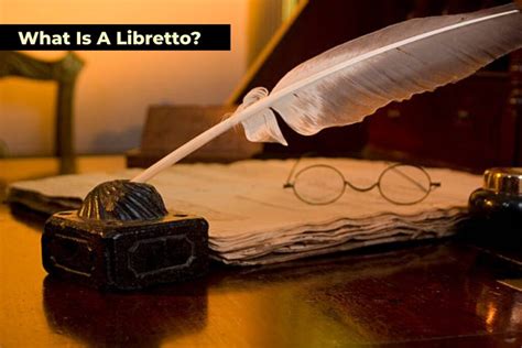 What Is a Libretto in Opera: A Multi-Layered Exploration